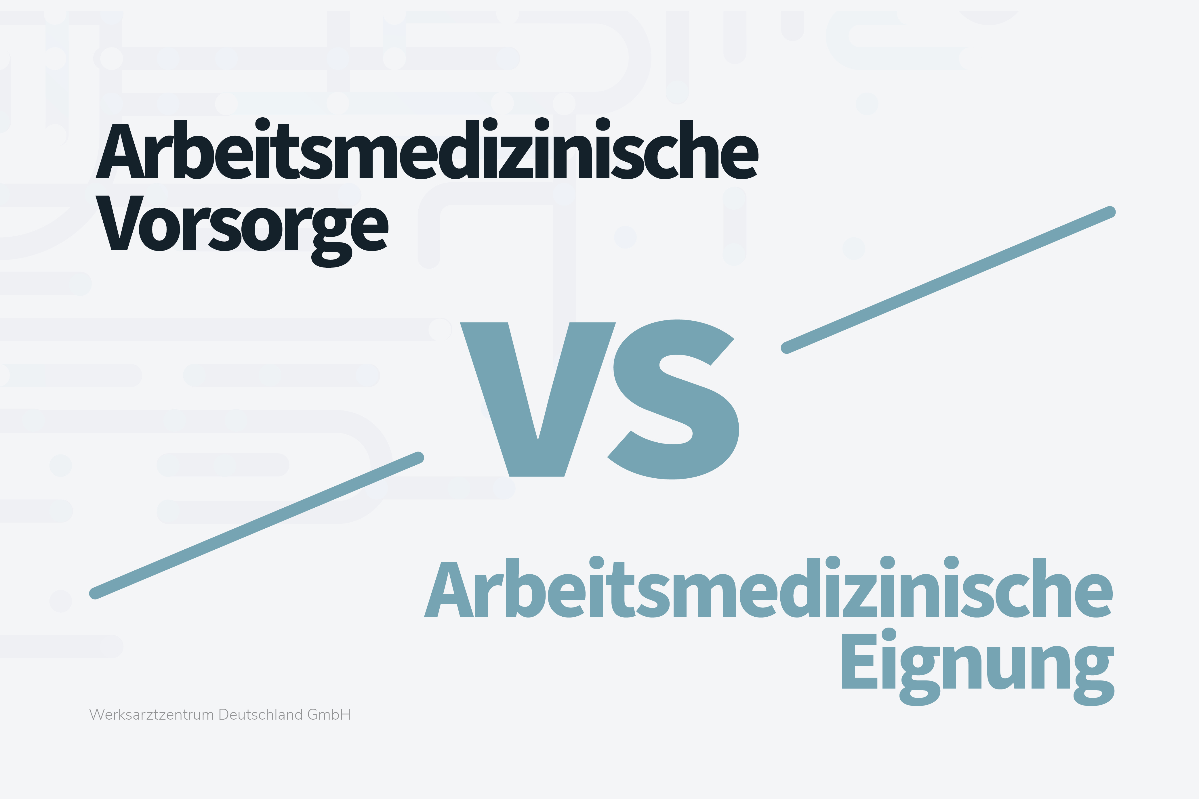 Ein Bild, was oben links Arbeitsmedizinische Vorsorge stehen hat, diagonal geht ein Strich durch das Bild in dem ein VS. steht und unterhalb steht Arbeitsmedizinische Eignung